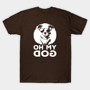 Funny Dog - Oh My Dog T-Shirt